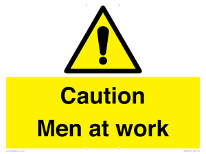 Caution Men at work